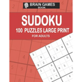 brain games - 100 Sudoku Pazzles large print book for adults: activities book ofr adults, brain games, challenges games: sudoku pazzles book easy to h