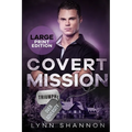 Covert Mission: A Small-town Christian Romantic Suspense (Large Print)