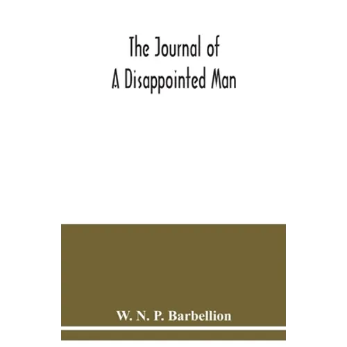 The journal of a disappointed man