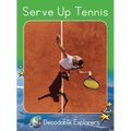 Serve Up Tennis: Fluency Launch