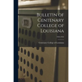 Bulletin of Centenary College of Louisiana; 1934-1935