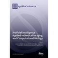 Artificial Intelligence Applied to Medical Imaging and Computational Biology