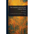 The Americans in the Great War