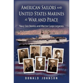 American Sailors and United States Marines at War and Peace: Navy Sea Stories and Marine Corps Legacies