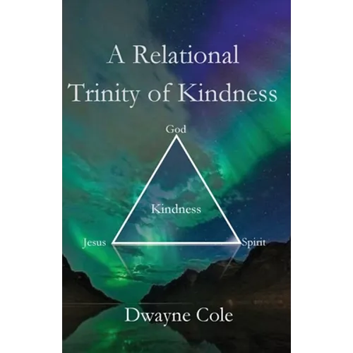 A Relational Trinity of Kindness