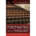 Footnotes to a Theology: The Karl Barth Colloquium of 1972