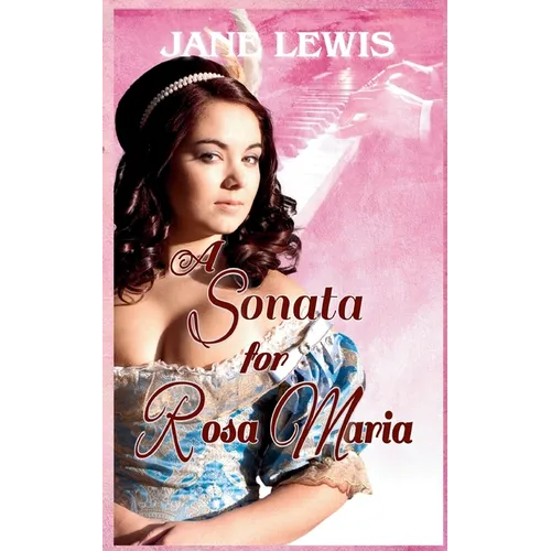 A Sonata for Rosa Maria