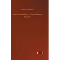Music in the History of the Western Church