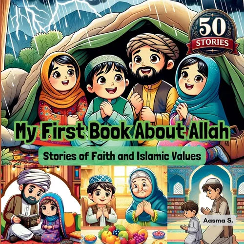 My First Book About Allah: Stories of Faith and Islamic Values