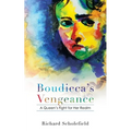 Boudicca's Vengeance: A Queen's Fight for Her Realm
