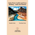 Indus Water Conflict and Peace Building: India and Pakistan
