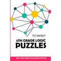 5th Grade Logic Puzzles: Masyu Puzzles - Best Logic Puzzle Collection for Kids