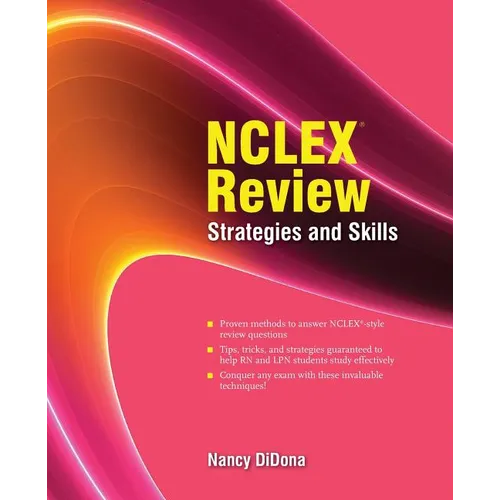 NCLEX Review: Strategies and Skills