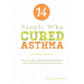 14 People who Cured Asthma