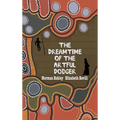 The Dreamtime of the Artful Dodger