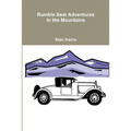 Rumble Seat Adventures in the Mountains