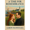 A Time for Remembrance