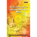 Reflections of an Unconventional Mind