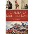 Louisiana Legends & Lore