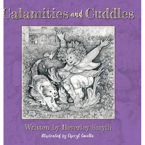 Calamities and Cuddles
