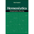 Hermenéutica: Interpretación Eficaz Hoy