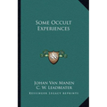 Some Occult Experiences