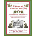 Tidings of Comfort & Joy: A Compendium of 50 Classic Christmas Carols: Complete with Historical Notes and Full Lyrics