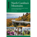 Insiders' Guide(r) to North Carolina's Mountains: Including Asheville, Biltmore Estate, Cherokee, and the Blue Ridge Parkway