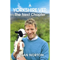 A Yorkshire Vet: The Next Chapter
