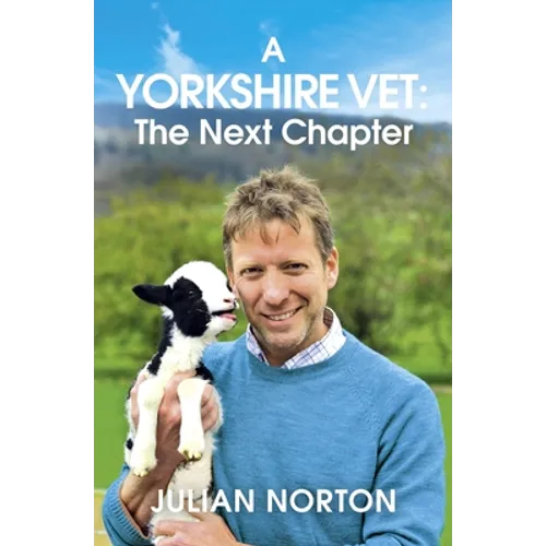 A Yorkshire Vet: The Next Chapter