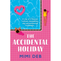 The Accidental Holiday