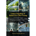 Urban Flooding and Rainwater Harvesting