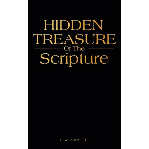 Hidden Treasure: Of The Scripture