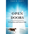 Open Doors: To the Glory and Praise of God