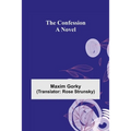 The Confession; A Novel