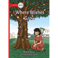 Where Wishes Grow