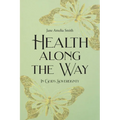 Health Along the Way: In God's Sovereignty