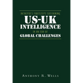 Intrepid's Footsteps Sustaining US-UK Intelligence in an Era of Global Challenges