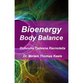 Bioenergy Body Balance: Duhovno Tjelesna Ravnoteza