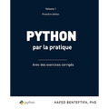 Python par la pratique: Les bases du langage