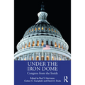 Under the Iron Dome: Congress from the Inside