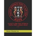 Kung Fu San Soo White to Yellow Belt Lesson Book