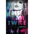 Forget Me Twice