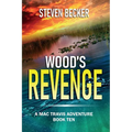 Wood's Revenge: A Mac Travis Adventure