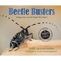 Beetle Busters: A Rogue Insect and the People Who Track It