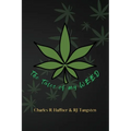 The Tales of my Weed