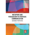 Metaphor and Persuasion in Strategic Communication: Sustainable Perspectives