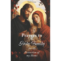 Prayers to the Holy Family for the Protection of my Home