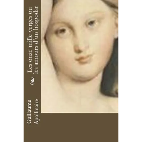 Les onze mille verges ou les amours d'un hospodar