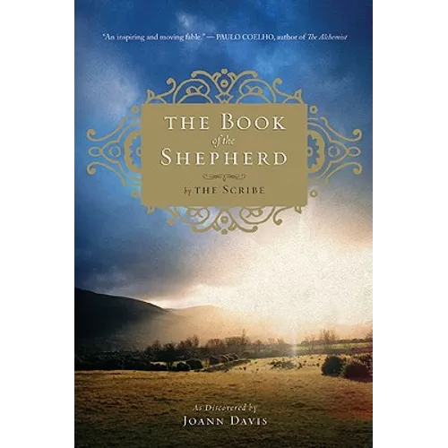 The Book of the Shepherd: The Story of One Simple Prayer, and How It Changed the World